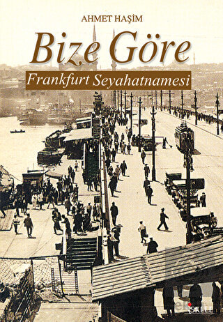 Bize Göre Frankfurt Seyahatnamesi