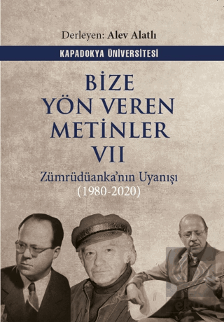 Bize Yön Veren Metinler VII – Zümrüdüanka'nın Uyanışı (1980-2020)
