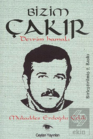 Bizim Çakır Devrim Hamalı