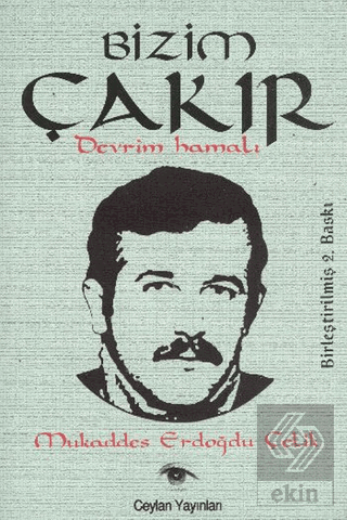 Bizim Çakır Devrim Hamalı