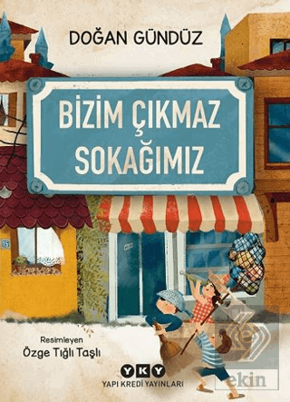 Bizim Çıkmaz Sokağımız
