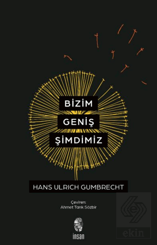 Bizim Geniş Şimdimiz