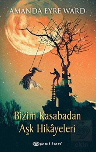 Bizim Kasabadan Aşk Hikayeleri