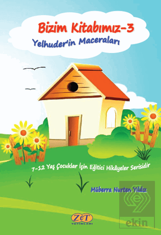 Bizim Kitabımız-3 Yelhuder'in Maceraları