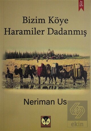Bizim Köye Haramiler Dadanmış