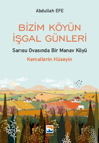 Bizim Köyün İşgal Günleri