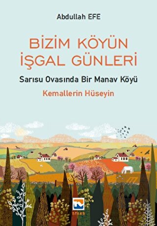 Bizim Köyün İşgal Günleri