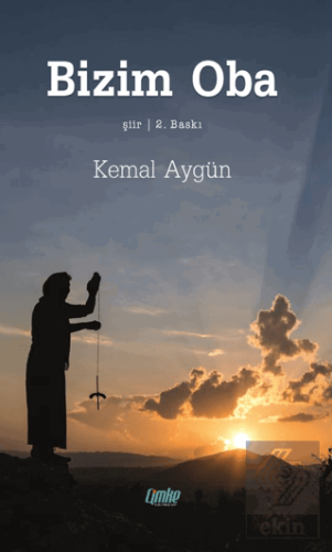 Bizim Oba Kemal Aygün Çimke Yayınevi Satın Al - ekinkitap.com