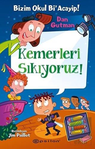 Bizim Okul Bi' Acayip - Kemerleri Sıkıyoruz!