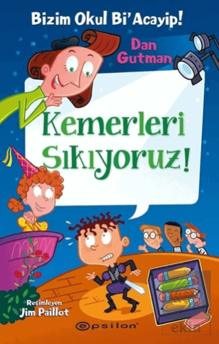 Bizim Okul Bi' Acayip - Kemerleri Sıkıyoruz!