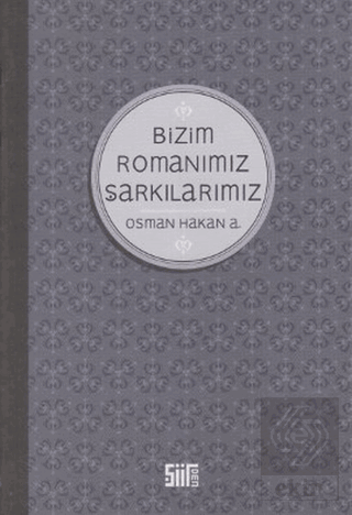 Bizim Romanımız Şarkılarımız