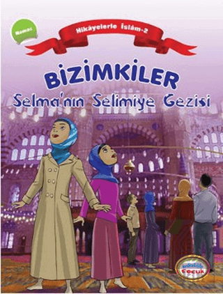 Bizimkiler Selma\'nın Selimiye Gezisi