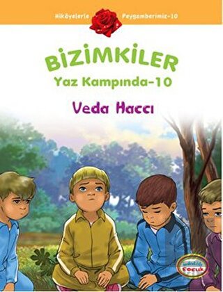 Bizimkiler Yaz Kampında 10 - Veda Haccı