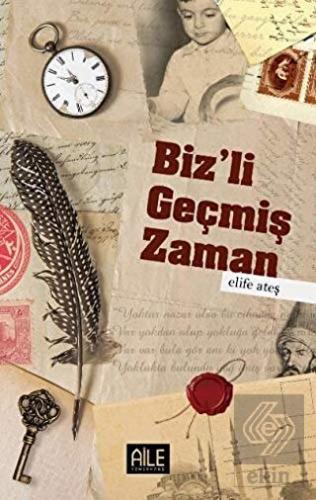 Biz\'li Geçmiş Zaman