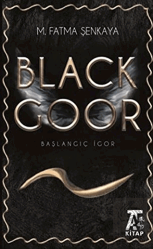 Black Goor - Başlangıç İgor