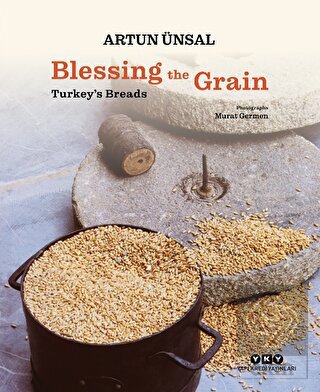 Blessing the Grain - Turkey's Bread