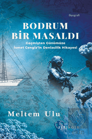 Bodrum Bir Masaldı