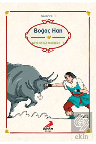 Boğaç Han - Dede Korkut Hikayeleri 1