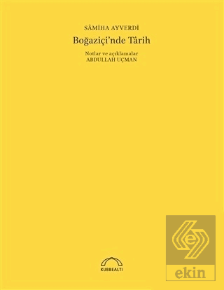 Boğaziçi\'nde Tarih (50. Yıl Özel Baskı)