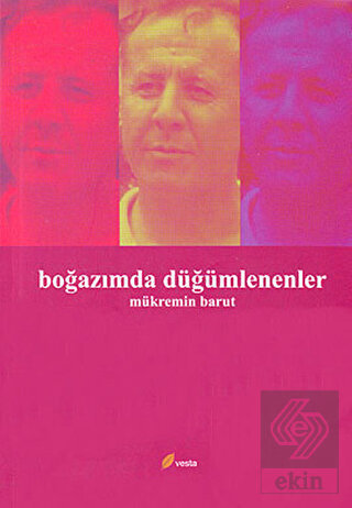 Boğazımda Düğümlenenler