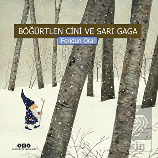 Böğürtlen Cini ve Sarı Gaga