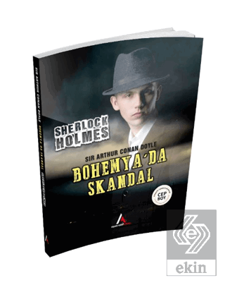 Bohemya\'da Skandal - Sherlock Holmes