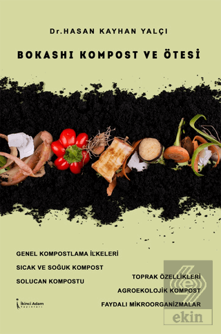 Bokashı Kompost ve Ötesi