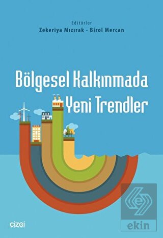 Bölgesel Kalkınmada Yeni Trendler