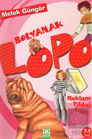 Bolyanak Lopo - Reklam Yıldızı Lopo