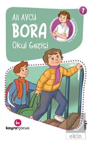 Bora - Okul Gezisi