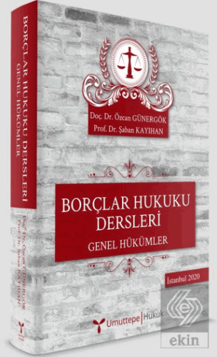 Borçlar Hukuku Dersleri - Genel Hükümler