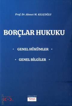 Borçlar Hukuku Genel Hükümler Genel Bilgiler