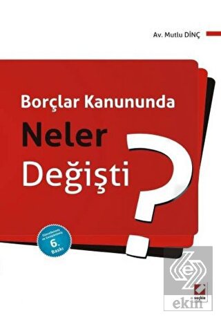 Borçlar Kanununda Neler Değişti?