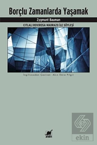 Borçlu Zamanlarda Yaşamak