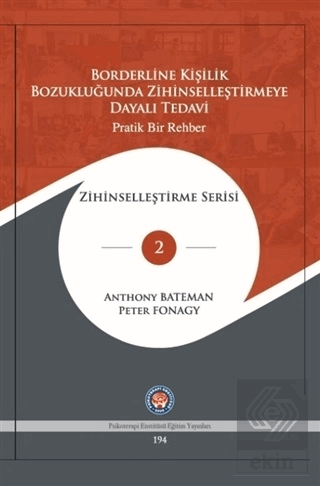 Borderline Kişilik Bozukluğunda Zihinselleştirmeye