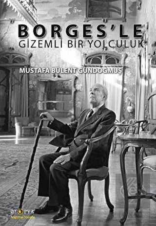 Borges'le Gizemli Bir Yolculuk