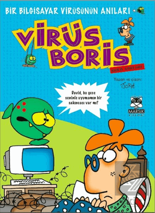 Boris Görevde-Bir Bilgisayar Virüsünün Anıları