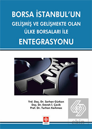 Borsa İstanbulun Entegrasyonu Serhan Gürkan