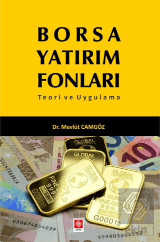 Borsa Yatırım Fonları Teori ve Uygulama Mevlüt Camgöz