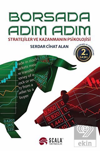 Borsada Adım Adım - Stratejiler ve Kazanmanın Psik