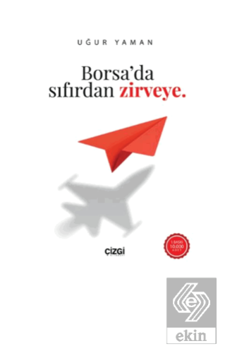 Borsa'da Sıfırdan Zirveye