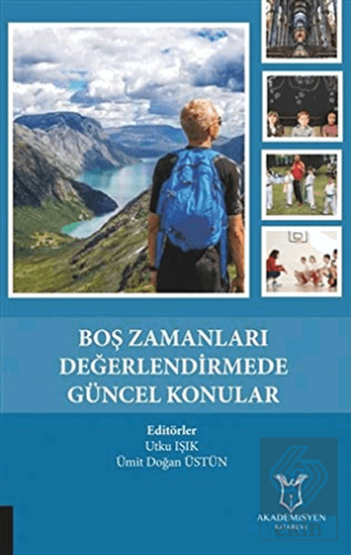 Boş Zamanları Değerlendirmede Güncel Konular