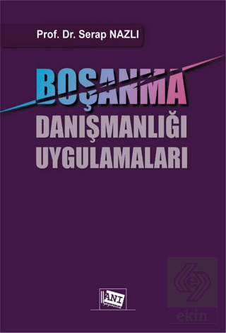 Boşanma Danışmanlığı Uygulamaları