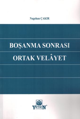 Boşanma Sonrası Ortak Velayet
