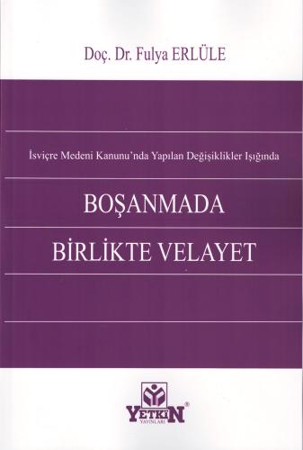 Boşanmada Birlikte Velayet