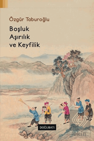 Boşluk, Aşırılık ve Keyfilik