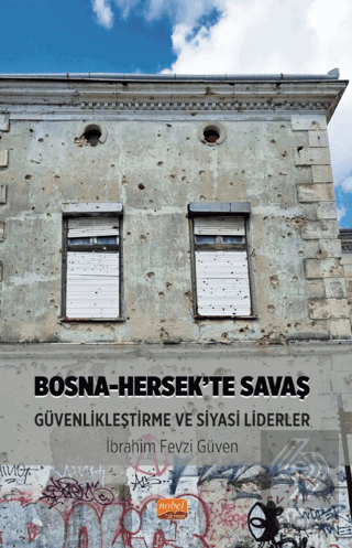 Bosna-Hersek'te Savaş, Güvenlikleştirme ve Siyasi 
