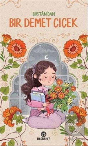 Bostan'dan Bir Demet Çiçek