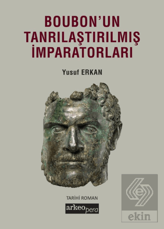 Boubonun Tanrısallaştırılmış İmparatorluğu