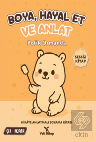 Boya Hayal Et ve Anlat - Pofik Ormanda